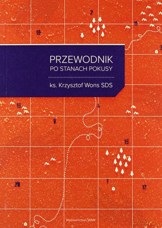 Przewodnik po stanach pokusy - ks. Krzysztof Wons [KSIĄŻKA]