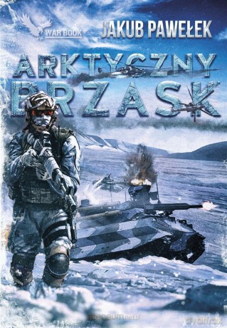 Przymierze (Tom 5) Arktyczny brzask - Jakub Pawełek [KSIĄŻKA]