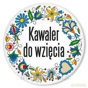 Przypinka duża - Kawaler.. kaszubska 58 mm