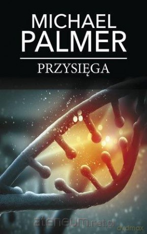 Przysięga (pocket) - Michael Palmer [KSIĄŻKA]