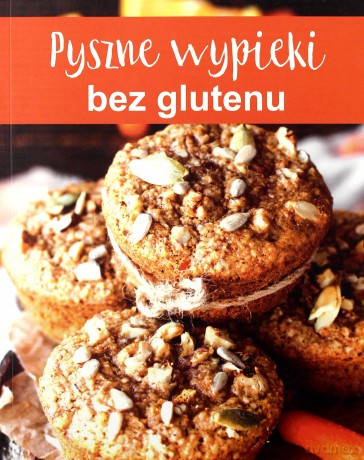 Pyszne wypieki bez glutenu [KSIĄŻKA]