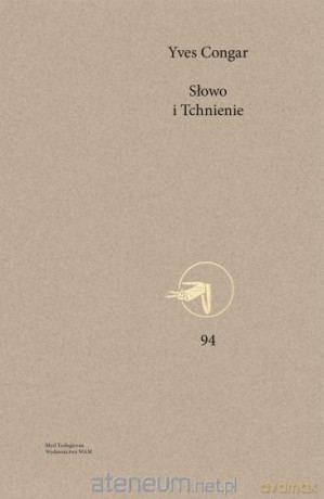 Słowo i Tchnienie - Yves Congar [KSIĄŻKA]