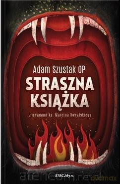 Straszna Książka - Adam Szustak [KSIĄŻKA]