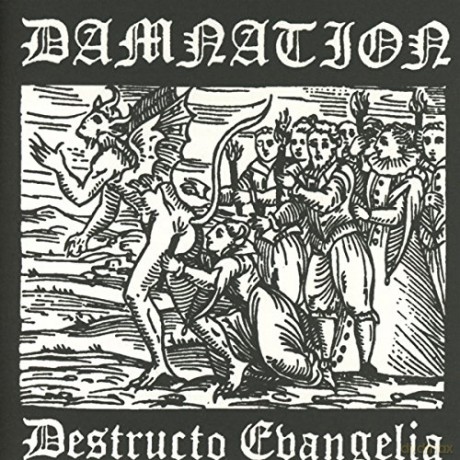 Damnation: Destructo Evangelia [CD]