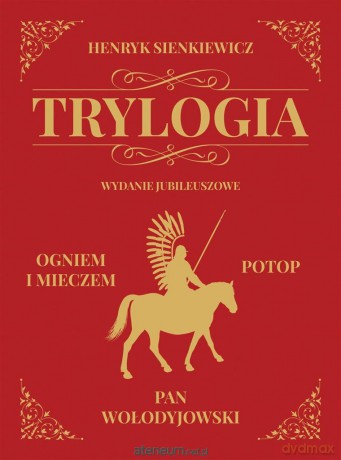 Trylogia - Henryk Sienkiewicz [KSIĄŻKA]