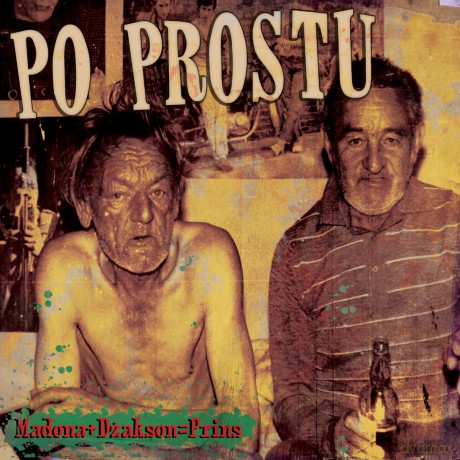 Po Prostu: Madona+Dżakson=Prins [Winyl]