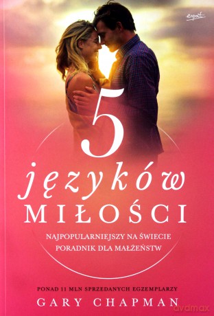5 języków miłości. Tajemnica miłości na całe życie - Gary Chapman [KSIĄŻKA]