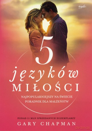 5 języków miłości. Tajemnica miłości na całe życie - Gary Chapman [KSIĄŻKA]