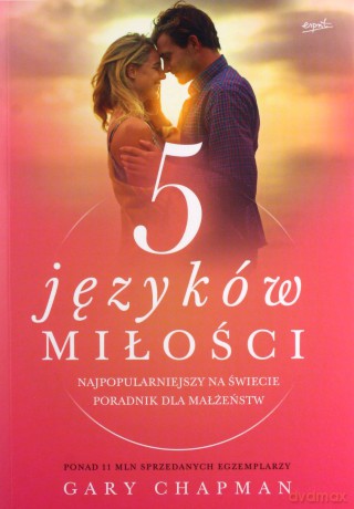 5 języków miłości. Tajemnica miłości na całe życie - Gary Chapman [KSIĄŻKA]