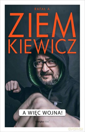 A więc wojna - Rafał A. Ziemkiewicz [KSIĄŻKA]