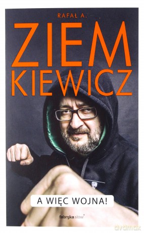A więc wojna - Rafał A. Ziemkiewicz [KSIĄŻKA]