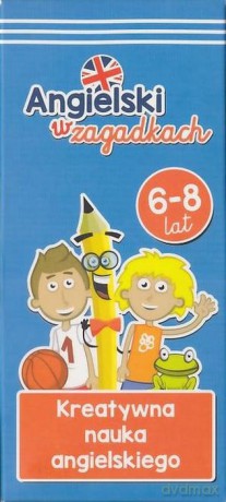 Angielski w zagadkach 6-8 lat. Kreatywna nauka angielskiego [KSIĄŻKA]
