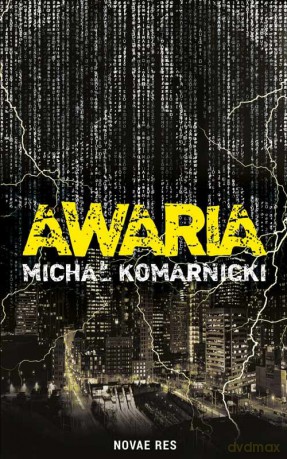 Awaria - Michał Komarnicki [KSIĄŻKA]