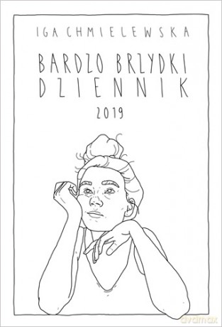 Bardzo brzydki dziennik - Iga Chmielewska [KSIĄŻKA]