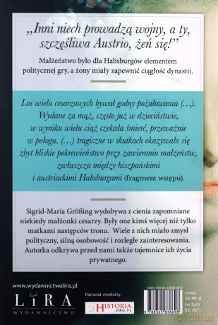Cesarzowe Habsburgów - Sigrid-Maria Grosing [KSIĄŻKA]