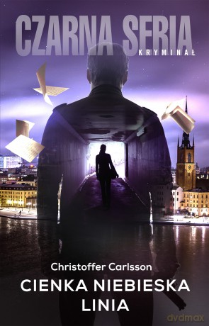 Cienka niebieska linia - Christoffer Carlsson [KSIĄŻKA]
