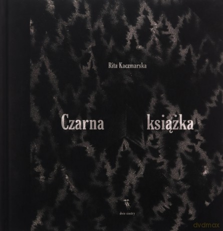 Czarna książka - Rita Kaczmarska [KSIĄŻKA]