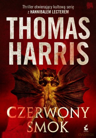 Czerwony smok - Thomas Harris [KSIĄŻKA]