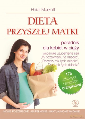 Dieta przyszłej matki - Heidi Murkoff, Sharon Mazel [KSIĄŻKA]