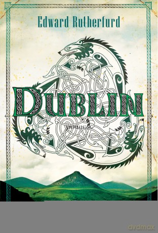 Dublin - Edward Rutherfurd [KSIĄŻKA]