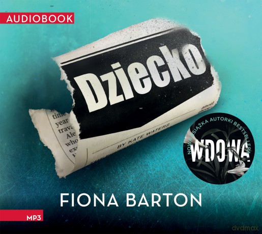 Dziecko - Fiona Barton [AUDIOBOOK]