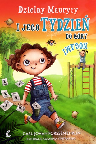 Dzielny Maurycy i jego tydzień do góry nogami - Carl-Johan Forssen-Ehrlin [KSIĄŻKA]