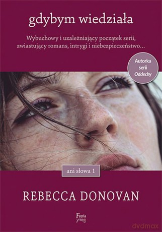 Gdybym wiedziała - Rebecca Donovan [KSIĄŻKA]