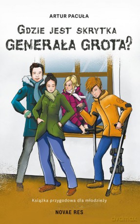Gdzie jest skrytka generała Grota - Artur Pacuła [KSIĄŻKA]