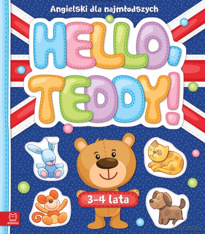 Hello Teddy. Angielski dla najmłodszych [KSIĄŻKA]