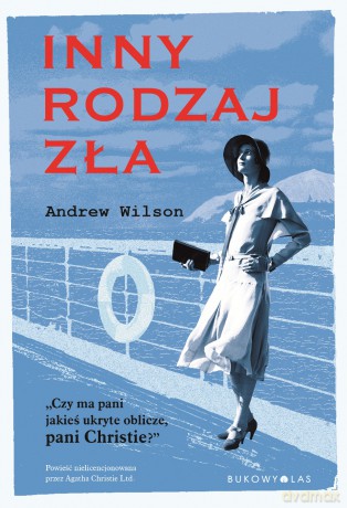 Inny rodzaj zła - Andrew Wilson [KSIĄŻKA]