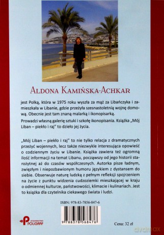 Mój Liban. Piekło i raj - Aldona Kamińska-Achkar [KSIĄŻKA]
