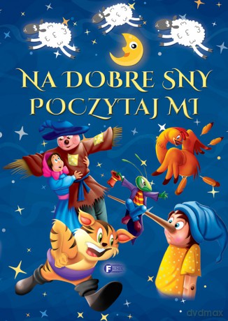 Na dobre sny. Poczytaj mi [KSIĄŻKA]