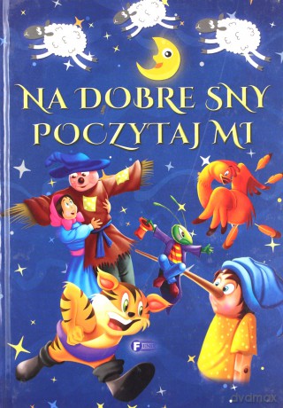 Na dobre sny. Poczytaj mi [KSIĄŻKA]