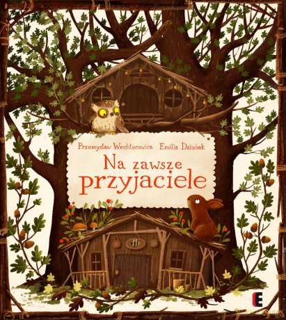 Na zawsze przyjaciele - Przemysław Wechterowicz [KSIĄŻKA]