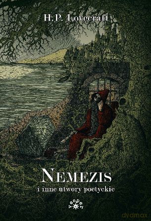 Nemezis i inne utwory poetyckie - Howard Phillips Lovecraft [KSIĄŻKA]