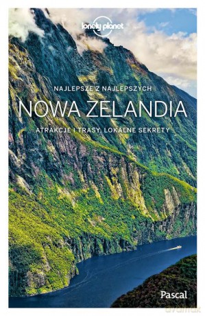 Nowa Zelandia. Lonely Planet [KSIĄŻKA]