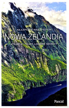 Nowa Zelandia. Lonely Planet [KSIĄŻKA]