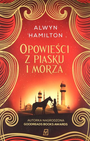 Opowieści z piasku i morza. Buntowniczka z pustyni - Alwyn Hamilton [KSIĄŻKA]