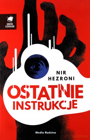 Ostatnie instrukcje - Nir Hezroni [KSIĄŻKA]