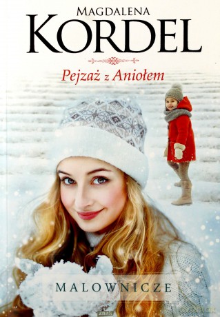Pejzaż z aniołem - Magdalena Kordel [KSIĄŻKA]