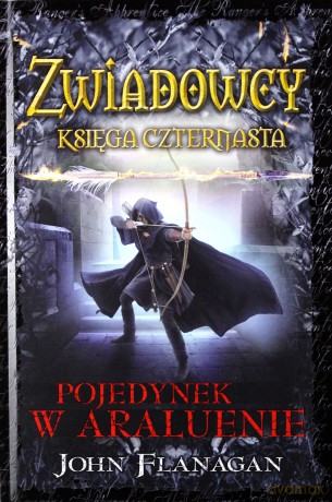 Pojedynek w Araluenie. Zwiadowcy (Tom 14) - John Flanagan [KSIĄŻKA]