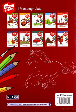 Polskie konie. Kocham Polskę [KSIĄŻKA]