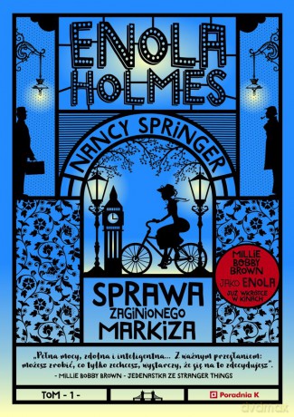Sprawa zaginionego markiza Enola. Holmes the case of the missing Marquess (Tom 1) - Nancy Springer [KSIĄŻKA]