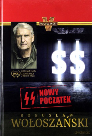 SS. Nowy początek - Bogusław Wołoszański [KSIĄŻKA]