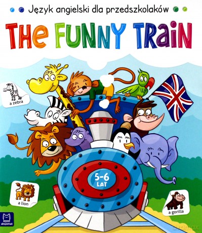 The funny train. Język angielski dla przedszkolaków [KSIĄŻKA]
