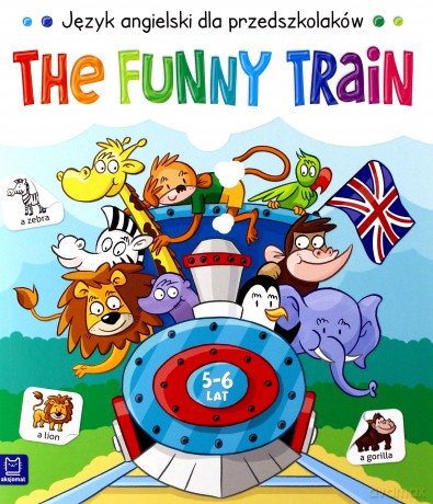 The funny train. Język angielski dla przedszkolaków [KSIĄŻKA]