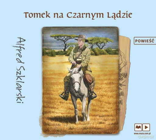 Tomek na Czarnym Lądzie. Przygody Tomka Wilmowskiego - Alfred Szklarski [AUDIOBOOK]