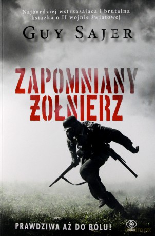 Zapomniany żołnierz - Guy Sajer [KSIĄŻKA]