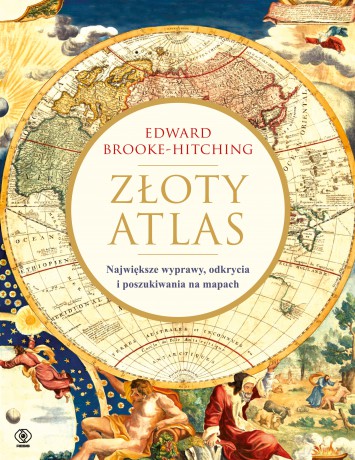 Złoty atlas - Edward Brooke-Hitching [KSIĄŻKA]