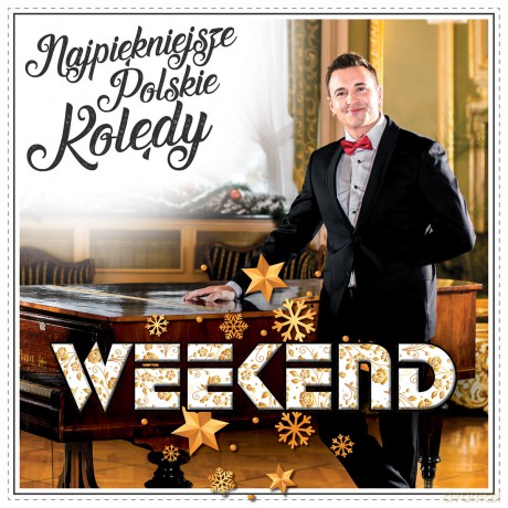 Weekend: Najpiękniejsze Polskie Kolędy [CD]
